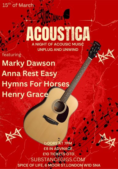 Substance presents Acoustica Featuring – Marky Dawson Anna Rest Easy + Hymns For Horses