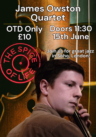 Spice of Life Jazz Club: James Owston Quartet