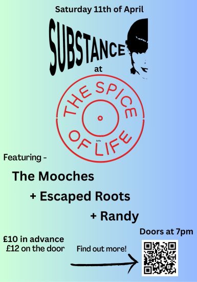 Substance at the Spice of Life The Mooches + Escaped Roots + Randy