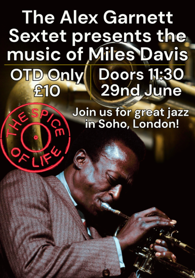 Spice of Life Jazz Club: The Alex Garnett Sextet presents the music of Miles Davis