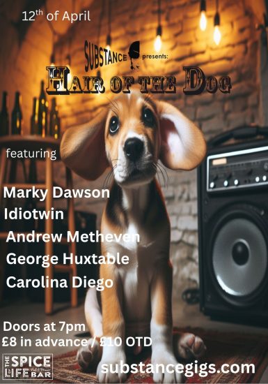 Substance presents Hair of the Dog: Idiotwin + Andrew Metheven + George Huxtable