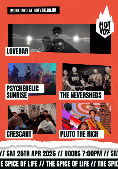 HOT VOX Presents: LOVEBAR // The Neversheds // Psychedelic Sunrise // Crescant // Pluto The Rich