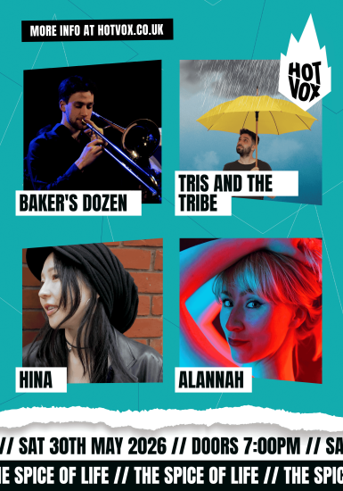 HOT VOX Presents: Baker’s Dozen // Tris and the Tribe // Hina // ALANNAH