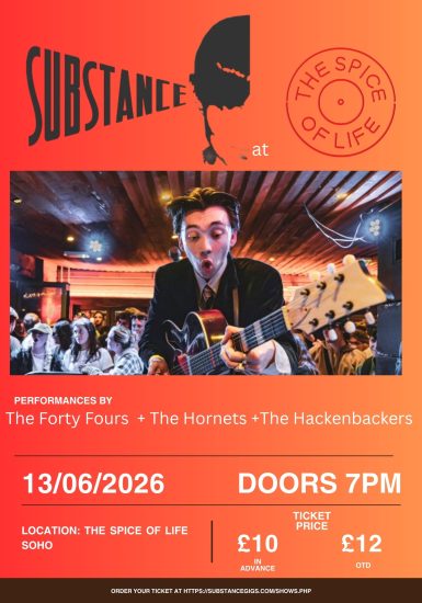 Substance at the Spice of Life The Forty Fours + The Hornets + The Hackenbackers
