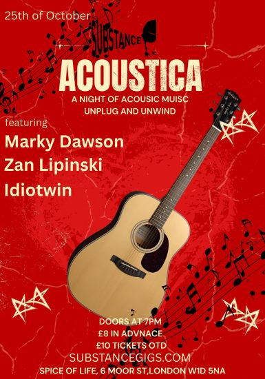 Substance presents Acoustica: Marky Dawson + Zan Lipinski + Idiotwin (Tickets on sale soon)