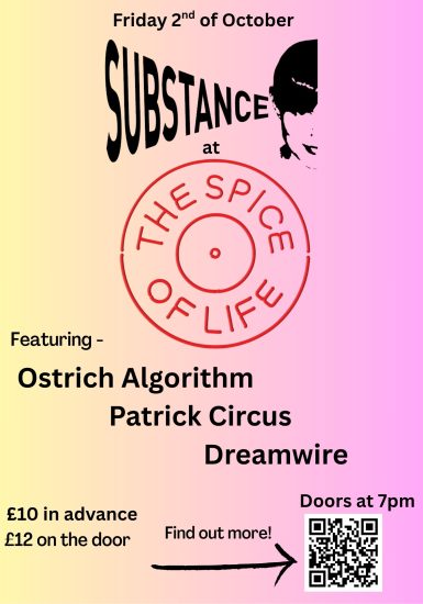 Substance Presents: Ostrich Algorithm + Patrick Circus + Dreamwire