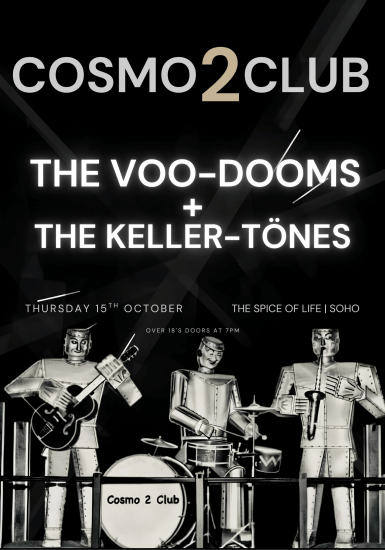 Cosmo 2 Club: The Voo-Dooms 🪐 The Keller-Tönes