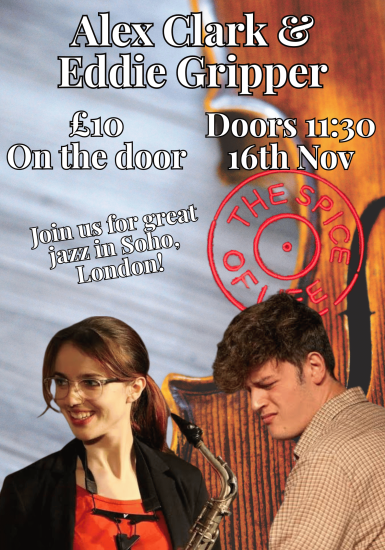 Spice of Life Jazz Club: Alex Clarke & Eddie Gripper