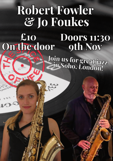 Spice of Life Jazz Club: Robert-Fowler & Jo-Foukes