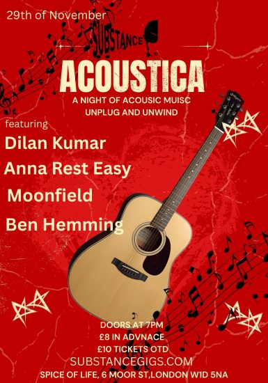 Substance presents Acoustica: Dilan Kumar + Anna Rest Easy + Moonfield + Ben Hemming