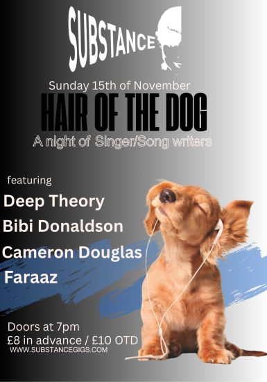 Substance presents Hair of the Dog: Deep Theory + Bibi Donaldson + Cameron Douglas + Faraaz