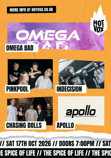 HOT VOX Presents: Omega Bad // Indecision // pinkpool // Chasing Dolls // Apollo